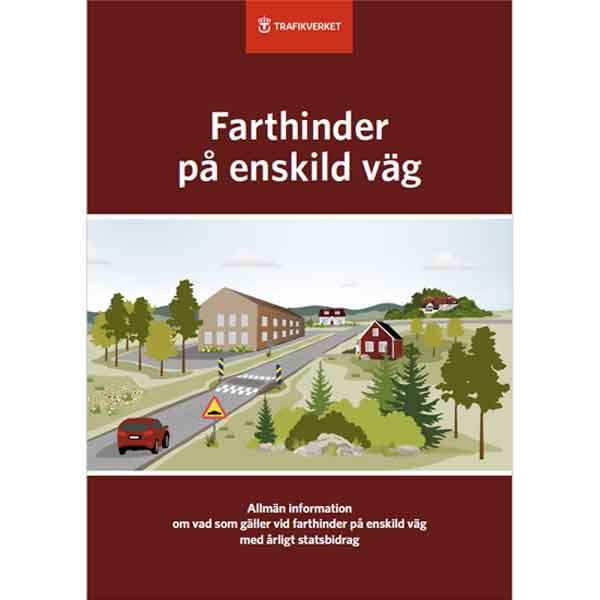 farthinder trafikverket enskild väg statsbidrag