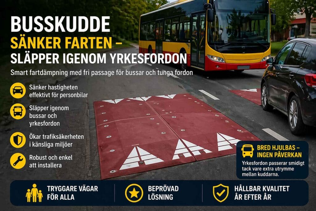 Busskudde på väg som sänker hastigheten för personbilar men släpper fram bussar och yrkesfordon